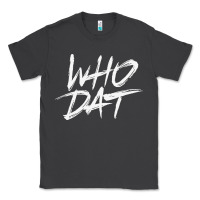 Smoke Who Dat GIFT Classic Tee - minhPixels