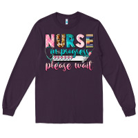 Plum Nurse in progres Long Sleeve Tee - CowGirlArtShop