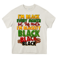 Cream juneteenth im black every month Heavy Core Tee - LillyAllenDesigns