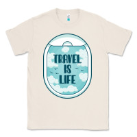 Natural Travel Is Life Funny Traveling Gift Classic Tee - minhPixels