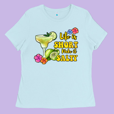 Life Is Short Make It Salty Ladies Tee Designed By Jasminsmagicworld