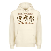 Sandshell Womens Not My Circus Not My Monkeys Gifts - Funny Political Novelty V- Premium Hoodie - minhPixels