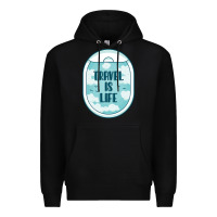 Black Travel Is Life Funny Traveling Gift Premium Hoodie - minhPixels
