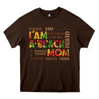 Chocolate Brown i am a black mom Heavy Core Tee - LillyAllenDesigns