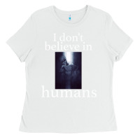 White I don't believe i̇n humans Ladies Tee - Bettercallsaul