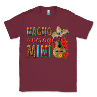 Nacho Average Mini Classic Tee | Teevron