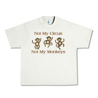 Pistachio Womens Not My Circus Not My Monkeys Gifts - Funny Political Novelty V- Urban Heavy Tee - minhPixels