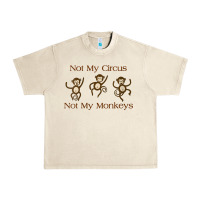 Sandshell Womens Not My Circus Not My Monkeys Gifts - Funny Political Novelty V- Urban Heavy Tee - minhPixels