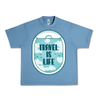 Pebble Blue Travel Is Life Funny Traveling Gift Urban Heavy Tee - minhPixels