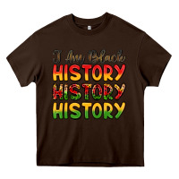 Chocolate Brown i am black history Heavy Core Tee - LillyAllenDesigns