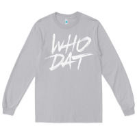 Moon Dust Who Dat GIFT Long Sleeve Tee - minhPixels