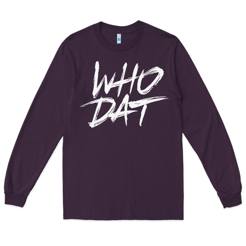 Who Dat Gift Long Sleeve Tee by minhPixels | Teevron