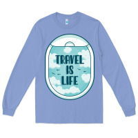 Colony Blue Travel Is Life Funny Traveling Gift Long Sleeve Tee - minhPixels
