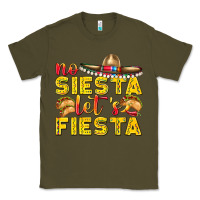 Army Green No Siesta Let's Fiesta Classic Tee - texasbilliewilder