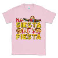 Bubblegum Pink No Siesta Let's Fiesta Classic Tee - texasbilliewilder