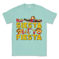 Seafoam No Siesta Let's Fiesta Classic Tee - texasbilliewilder