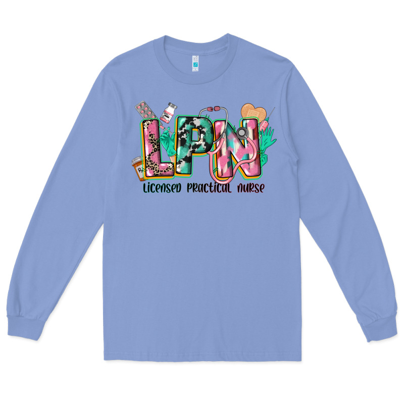 Licensed Practical Nurse Long Sleeve Tee by CowGirlArtShop | Teevron