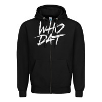 Black Who Dat GIFT Zipper Hoodie - minhPixels