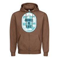 Chestnut Travel Is Life Funny Traveling Gift Zipper Hoodie - minhPixels