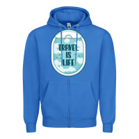 True Royal Travel Is Life Funny Traveling Gift Zipper Hoodie - minhPixels
