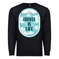 Black Travel Is Life Funny Traveling Gift Premium Sweatshirt - minhPixels