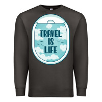 Smoke Travel Is Life Funny Traveling Gift Premium Sweatshirt - minhPixels