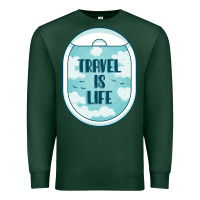 Sports Green Travel Is Life Funny Traveling Gift Premium Sweatshirt - minhPixels