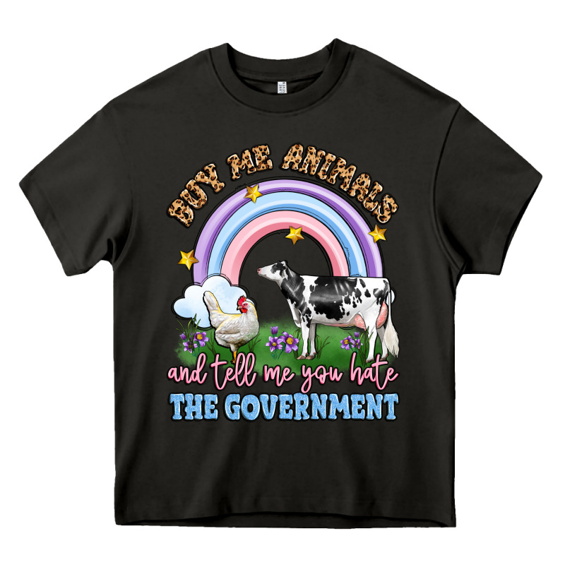 Buy Me Animals And Tell Me You Hate The Government Heavy Core Tee by LillyAllenDesigns | Teevron