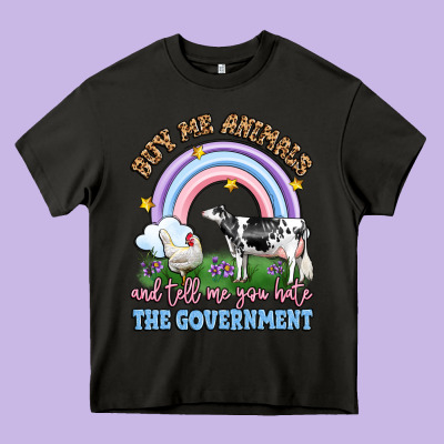 Buy Me Animals And Tell Me You Hate The Government Heavy Core Tee Designed By Lillyallendesigns