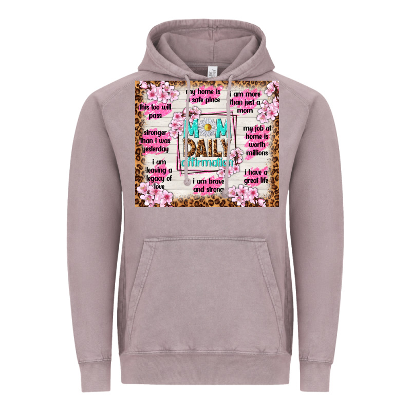 Mom Daily Affirmation Vintage Hoodie by TumblerDesignByShophia | Teevron