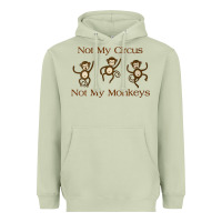 Matcha Womens Not My Circus Not My Monkeys Gifts - Funny Political Novelty V- Heavyweight Hoodie - minhPixels