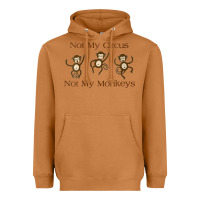 Meerkat Womens Not My Circus Not My Monkeys Gifts - Funny Political Novelty V- Heavyweight Hoodie - minhPixels
