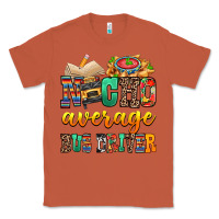 Copper Nacho Average Bus Driver Classic Tee - texasbilliewilder