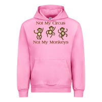 Fuchsia Pink Womens Not My Circus Not My Monkeys Gifts - Funny Political Novelty V- Urban Hoodie - minhPixels