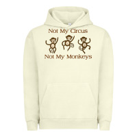 Pigment Pistachio Womens Not My Circus Not My Monkeys Gifts - Funny Political Novelty V- Urban Hoodie - minhPixels