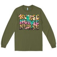 Army Green Nurse Nurse Nurse Long Sleeve Tee - CowGirlArtShop