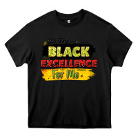 Black it's the black excellence for me Heavy Core Tee - LillyAllenDesigns