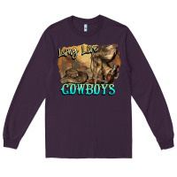 Plum Long live Cowboys boots hat Long Sleeve Tee - HowdyJamesFarm