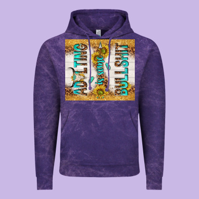 Adulting Is Some Bullshit Vintage Hoodie Designed By Tumblerdesignbyshophia