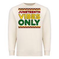 Sandshell juneteenth vibes only Premium Sweatshirt - Artiststas