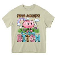 Mossy your anxiety is a lying bitch Heavy Core Tee - LillyAllenDesigns