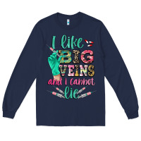 Navy I like big veins and i cannot lie Long Sleeve Tee - CowGirlArtShop