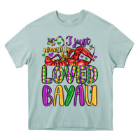 Arona i just want to be loved bayau Heavy Core Tee - LillyAllenDesigns