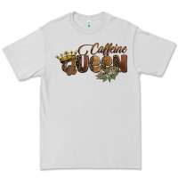 Dove Grey caffeine queen Premium Tee - BarkalooDesign