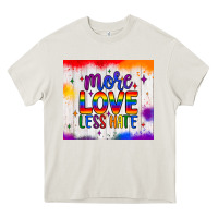 Cream more love less hate tumbler Heavy Core Tee - JahusDesignShop