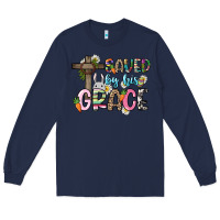 Navy Saved by his grace Easter Day Long Sleeve Tee - HowdyJamesFarm