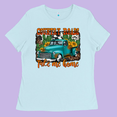 Country Roads Take Me Home Old Western Truck Ladies Tee Designed By Jasminsmagicworld