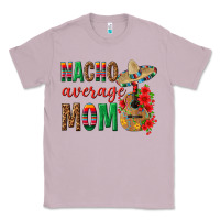 Lilac Nacho Average Mom Classic Tee - texasbilliewilder