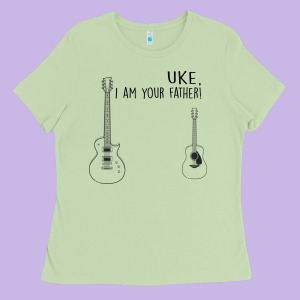 Uke I'm Your Father Ladies Tee Designed By Bettercallsaul