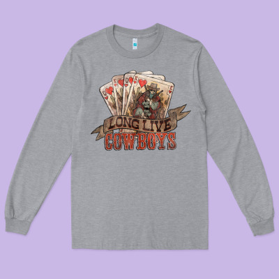 Long Live Cowboys Cards Long Sleeve Tee Designed By Howdyjamesfarm